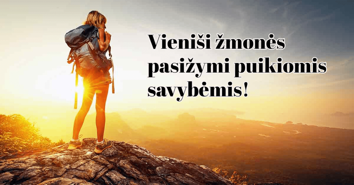 Kokiomis teigiamomis savybėmis išsiskiria vieniši žmonės