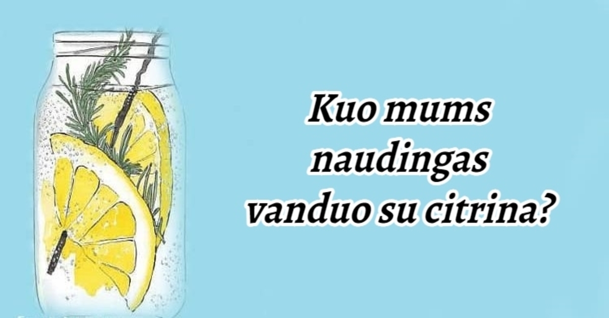 Vandens su citrina teikiama nauda, į kurią privalu atkreipti dėmesį