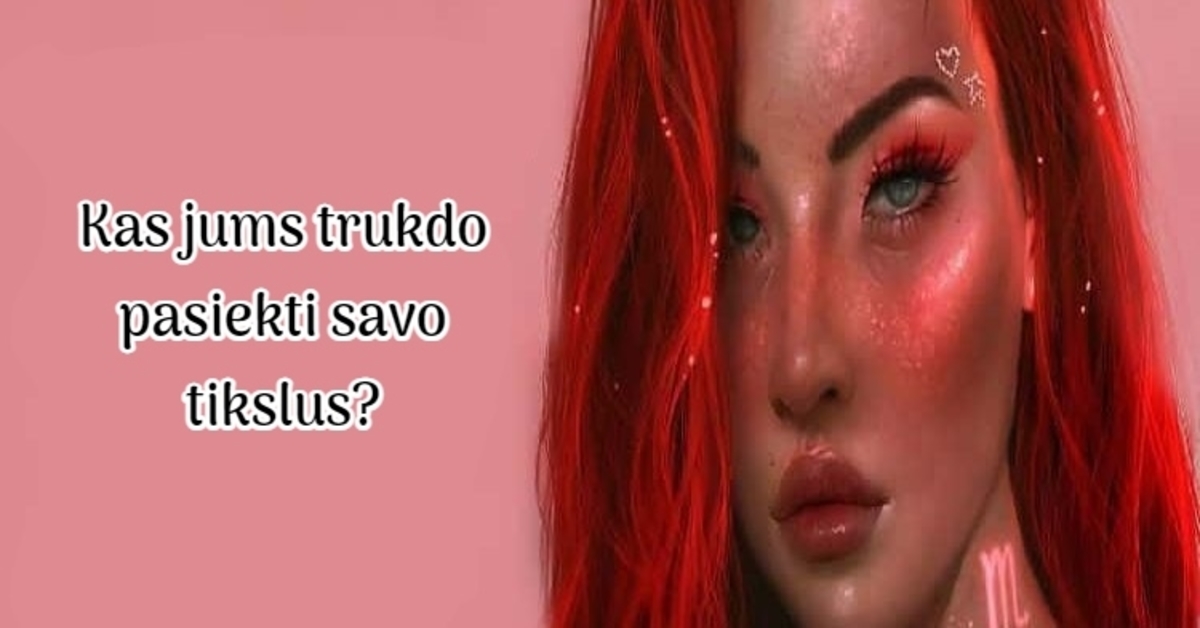 Kas Zodiako ženklams trukdo pasiekti savo tikslus?