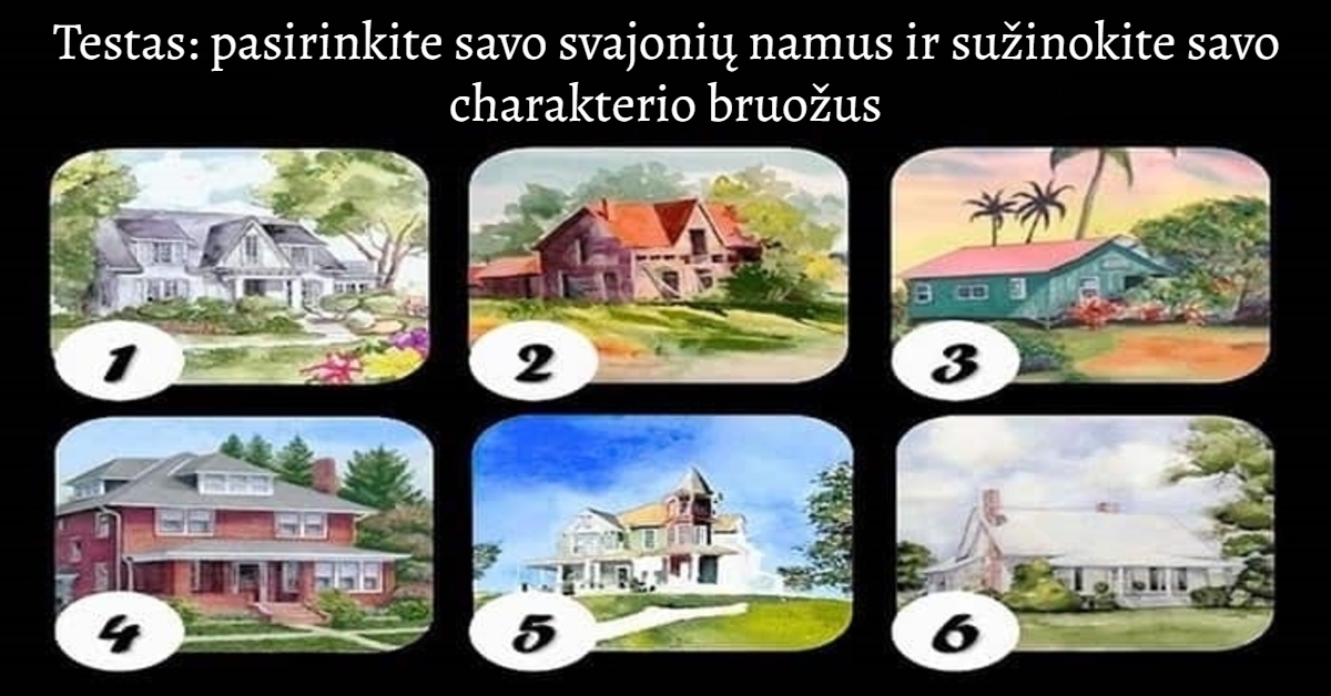 Testas: pasirinkite savo svajonių namus ir sužinokite savo charakterio bruožus